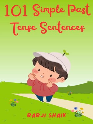 cover image of 101 Simple Past Tense Sentences